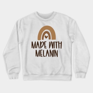 Made With Melanin Crewneck Sweatshirt